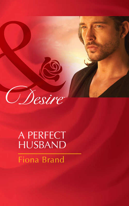 Book cover of A Perfect Husband: A Perfect Husband (the Pearl House) / The Boss's Secret Mistress (in Love With Her Boss) / Between The Ceo's Sheets (ePub First edition) (The Pearl House #3)