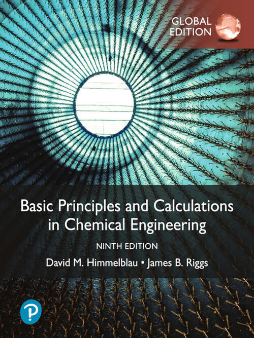 Book cover of Basic Principles and Calculations in Chemical Engineering, Global Edition (9)