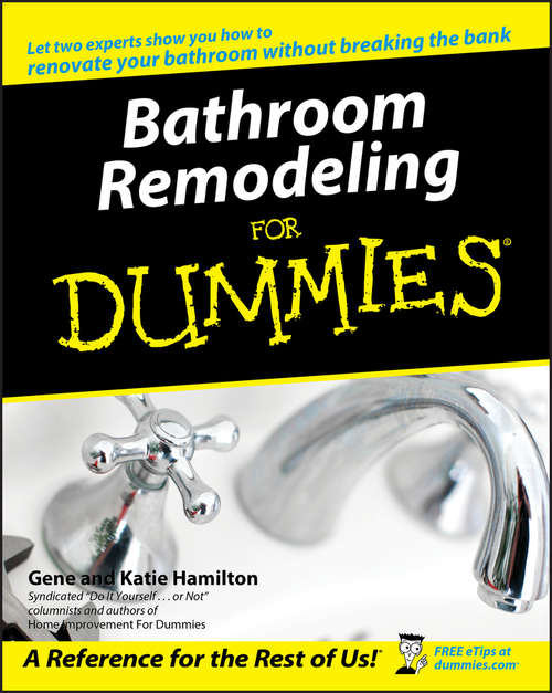 Book cover of Bathroom Remodeling For Dummies (For Dummies)