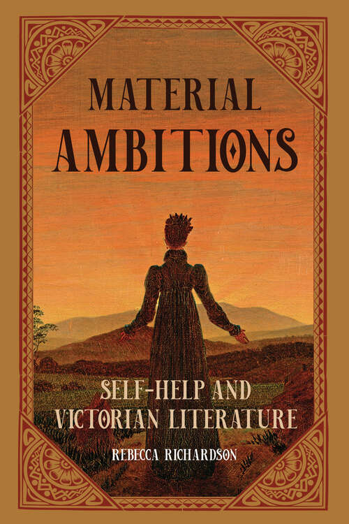 Book cover of Material Ambitions: Self-Help and Victorian Literature