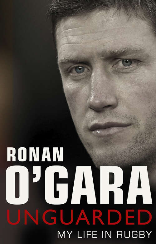 Book cover of Ronan O'Gara: My Life In Rugby