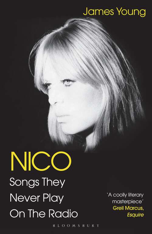 Book cover of Nico, Songs They Never Play on the Radio: Songs They Never Play On The Radio