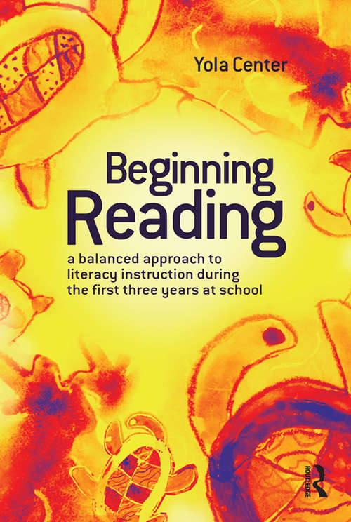 Book cover of Beginning Reading: A balanced approach to literacy instruction in the first three years of school