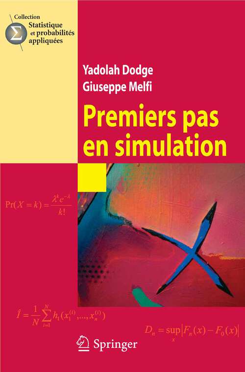 Book cover of Premiers pas en simulation (2008) (Statistique et probabilités appliquées)