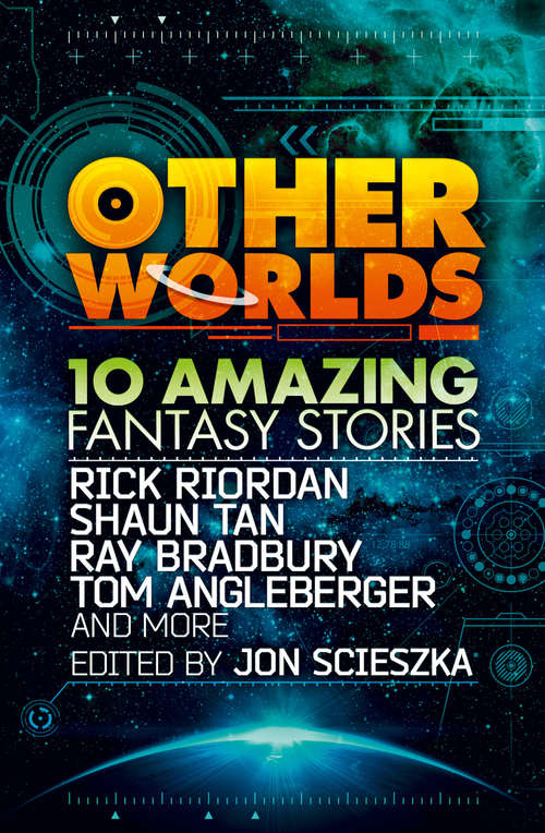 Book cover of Other Worlds: Other Worlds (ePub edition) (Guys Read Ser. #4)