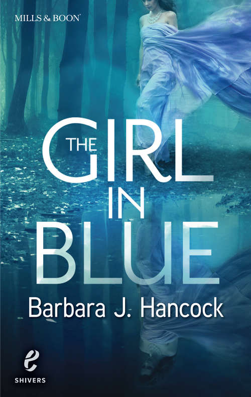 Book cover of The Girl in Blue (ePub First edition) (Shivers #8)
