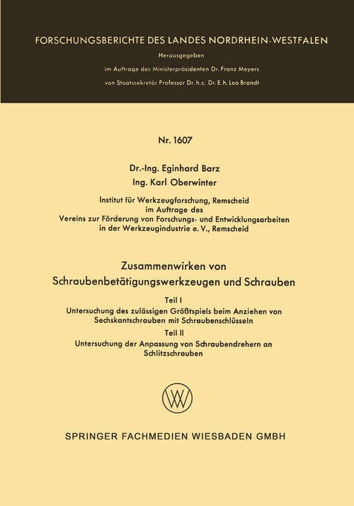Book cover of Zusammenwirken von Schraubenbetätigungswerkzeugen und Schrauben (1966) (Forschungsberichte des Landes Nordrhein-Westfalen #1607)