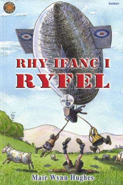 Book cover of Rhy Ifanc i Ryfel (Cyfres 'Slawer Dydd)