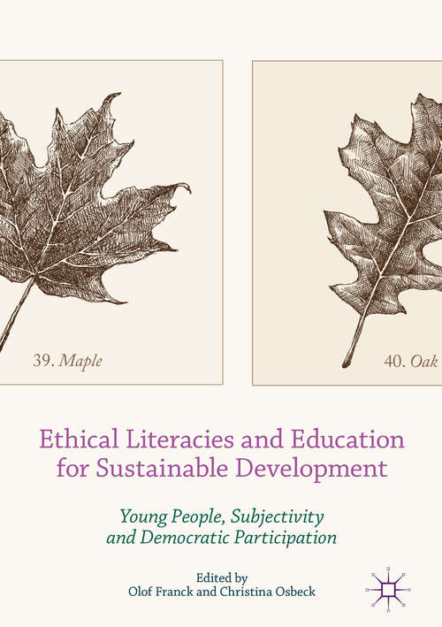 Book cover of Ethical Literacies and Education for Sustainable Development: Young People, Subjectivity and Democratic Participation