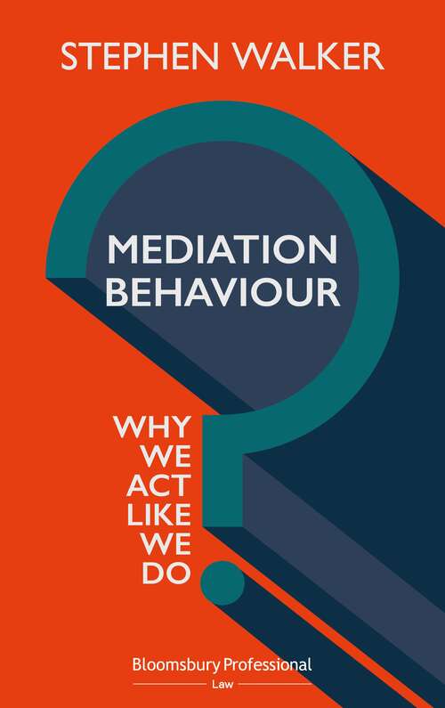 Book cover of Mediation Behaviour: Why We Act Like We Do