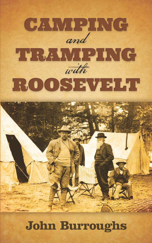 Book cover of Camping and Tramping with Roosevelt