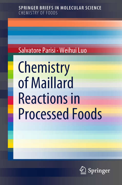 Book cover of Chemistry of Maillard Reactions in Processed Foods (SpringerBriefs in Molecular Science)