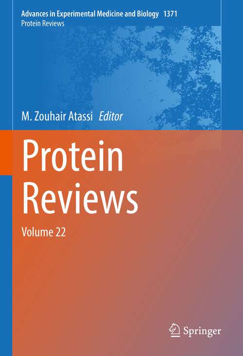 Book cover of Protein Reviews: Volume 22 (1st ed. 2022) (Advances in Experimental Medicine and Biology #1371)