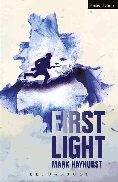 Book cover of First Light (Modern Plays)