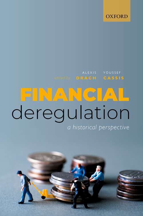 Book cover of Financial Deregulation: A Historical Perspective