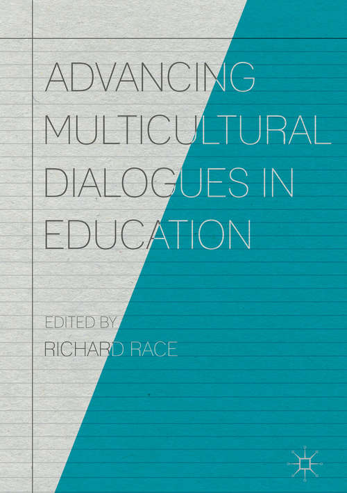 Book cover of Advancing Multicultural Dialogues in Education