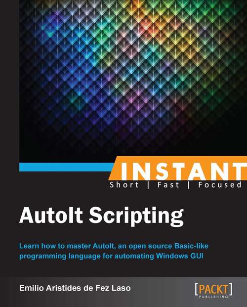 Book cover of Instant AutoIt Scripting