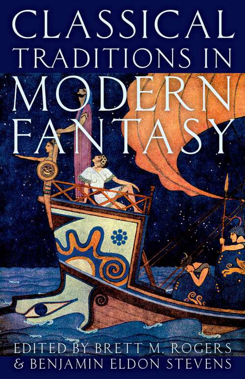 Book cover of CLASSICAL TRADITIONS IN MODERN FANTASY C