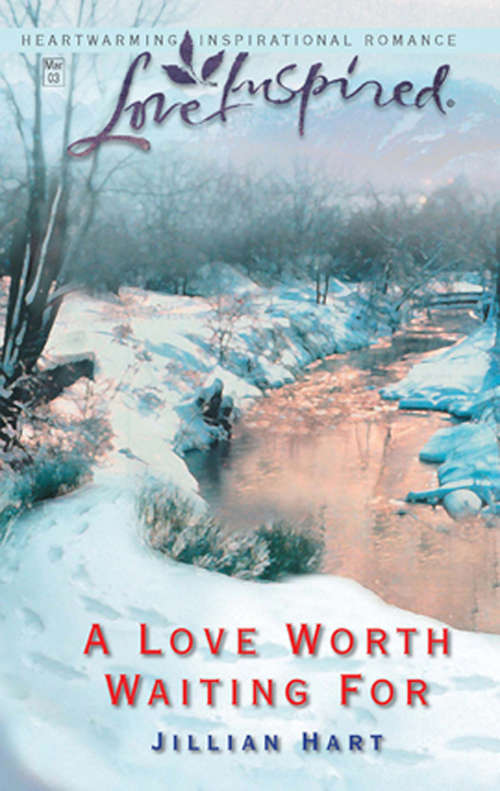 Book cover of A Love Worth Waiting For (ePub First edition) (Mills And Boon Love Inspired Ser.: No, 203)