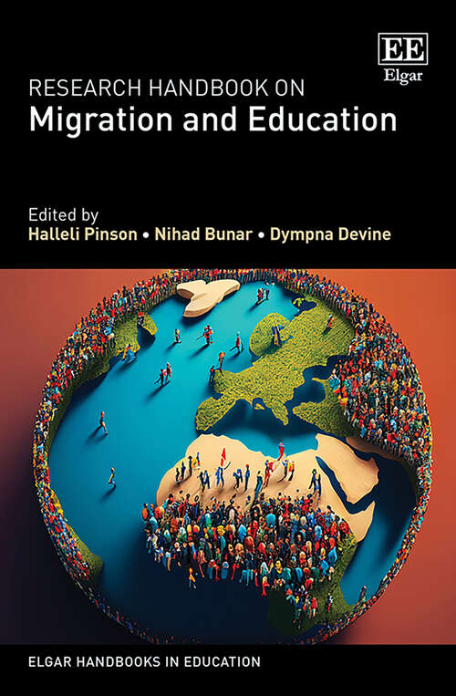 Book cover of Research Handbook on Migration and Education (Elgar Handbooks in Education)