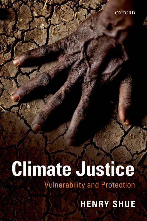 Book cover of Climate Justice: Integrating Economics And Philosophy