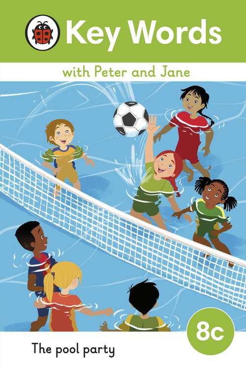 Book cover of Key Words with Peter and Jane Level 8c – The Pool Party (Key Words with Peter and Jane)