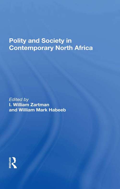Book cover of Polity And Society In Contemporary North Africa