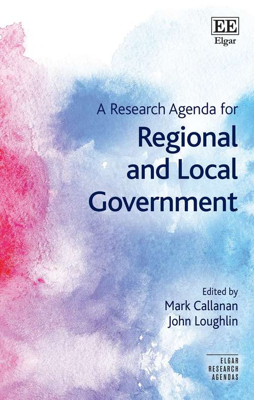 Book cover of A Research Agenda for Regional and Local Government (Elgar Research Agendas)