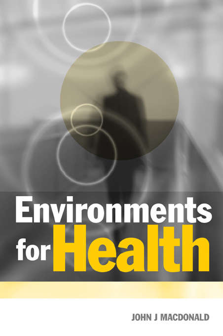 Book cover of Environments for Health