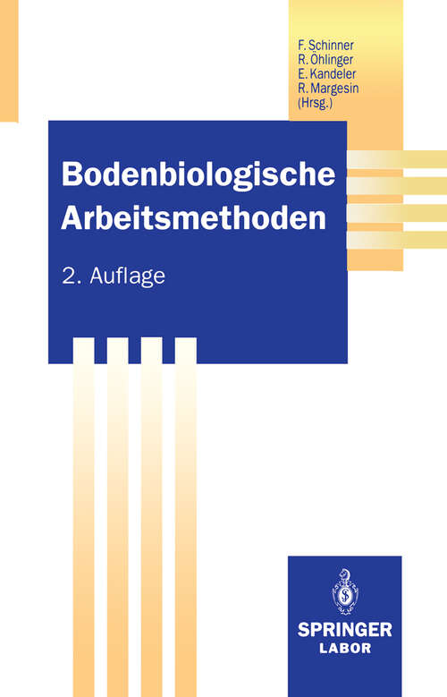 Book cover of Bodenbiologische Arbeitsmethoden (2. Aufl. 1993) (Springer Labormanuale)