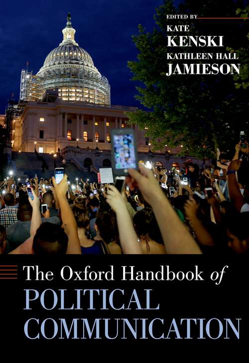 Book cover of The Oxford Handbook of Political Communication (Oxford Handbooks)
