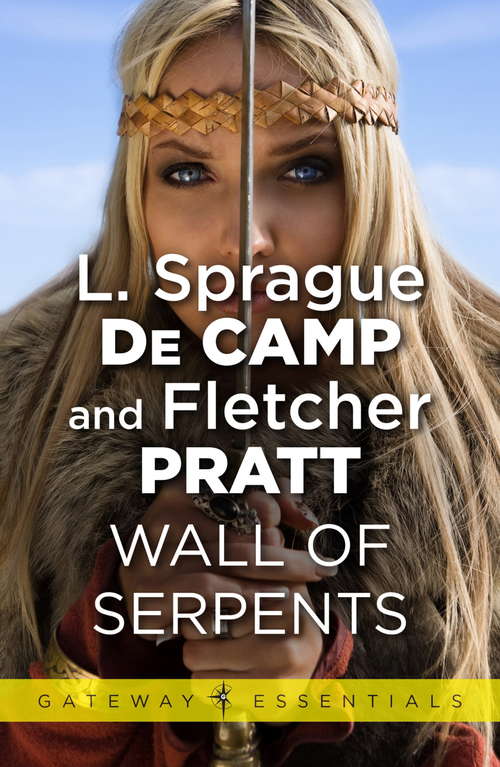 Book cover of Wall of Serpents (Gateway Essentials)