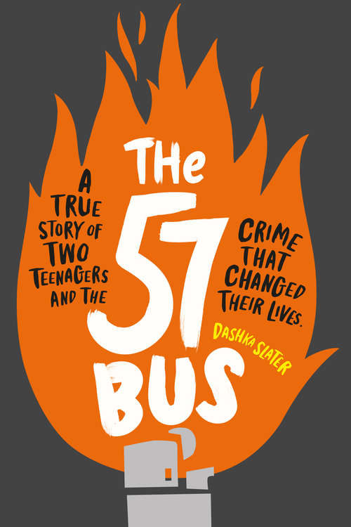 Book cover of The 57 Bus: A True Story of Two Teenagers and the Crime That Changed Their Lives