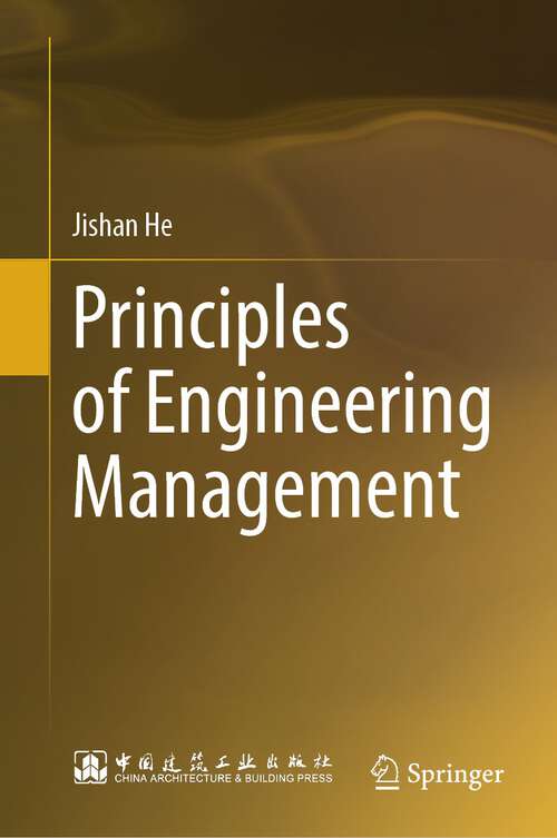 Book cover of Principles of Engineering Management (1st ed. 2023)
