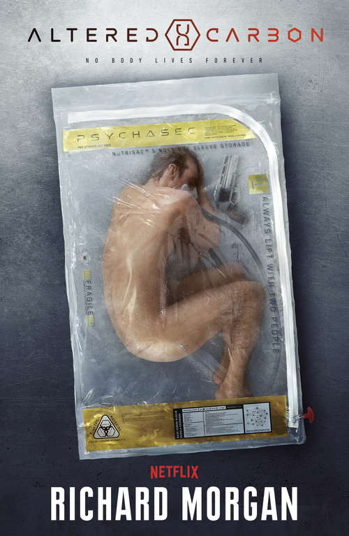 Book cover of Altered Carbon: Netflix Altered Carbon book 1 (Takeshi Kovacs #1)