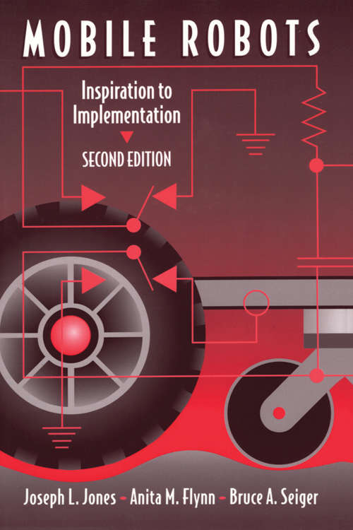 Book cover of Mobile Robots: Inspiration to Implementation, Second Edition (2)