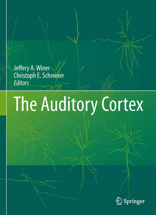 Book cover of The Auditory Cortex (2011)