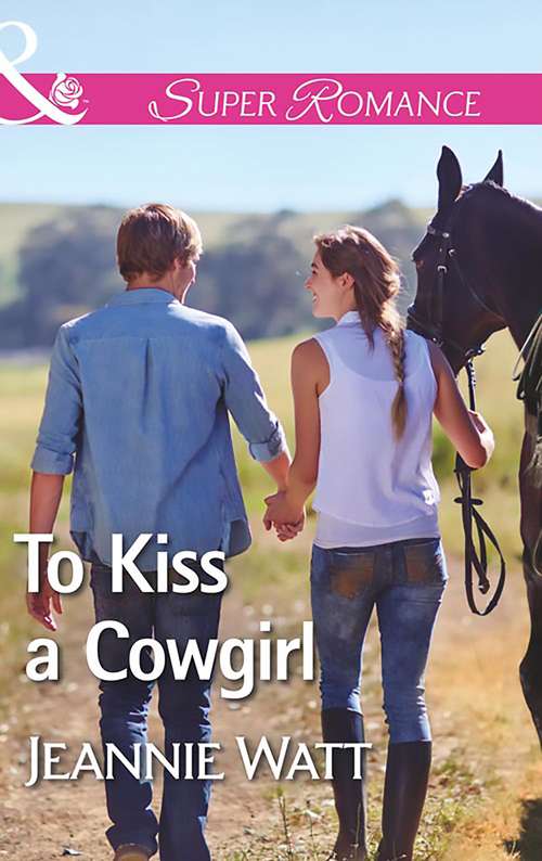 Book cover of To Kiss A Cowgirl: A Southern Promise To Kiss A Cowgirl A Savannah Christmas Wish Right Where We Started (ePub edition) (The Brodys of Lightning Creek #2)