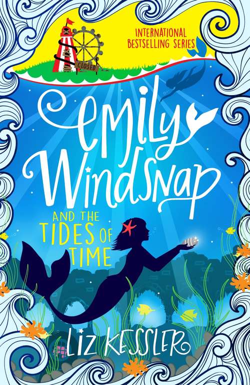 Book cover of Emily Windsnap and the Tides of Time: Book 9 (Emily Windsnap #9)