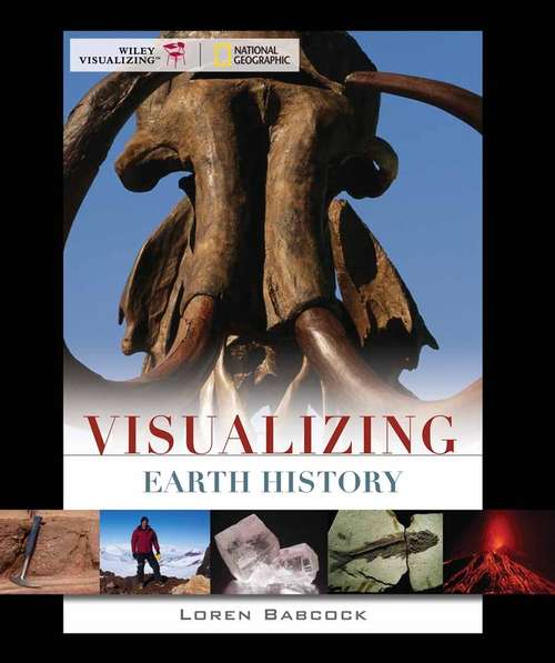 Book cover of Visualizing Earth History (Visualizing Series)