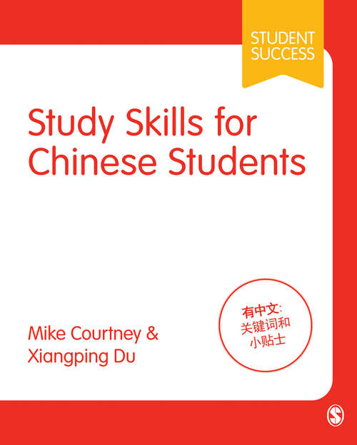Book cover of Study Skills for Chinese Students (First Edition) (Student Success)