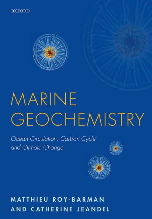 Book cover of Marine Geochemistry: Ocean Circulation, Carbon Cycle and Climate Change