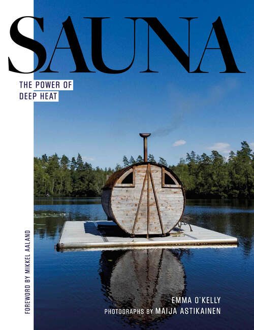 Book cover of Sauna: The Power of Deep Heat