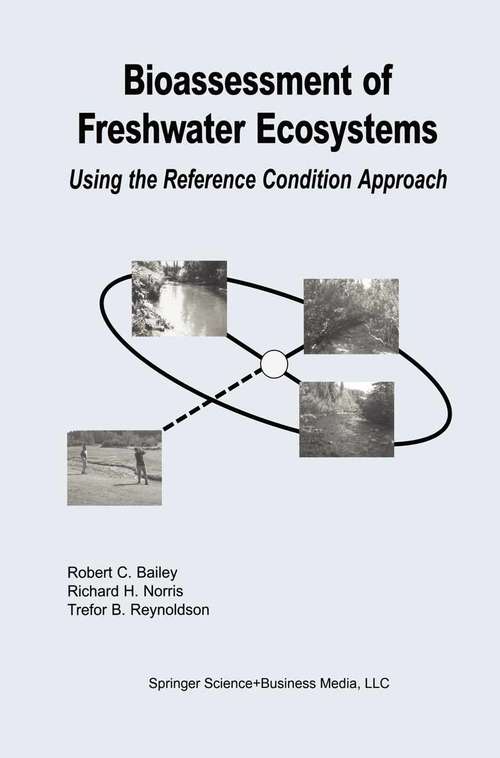 Book cover of Bioassessment of Freshwater Ecosystems: Using the Reference Condition Approach (2004)