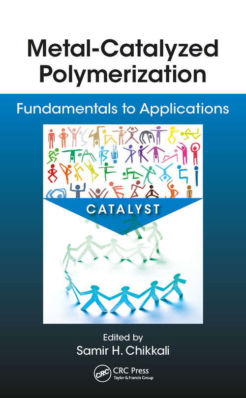 Book cover of Metal-Catalyzed Polymerization: Fundamentals to Applications