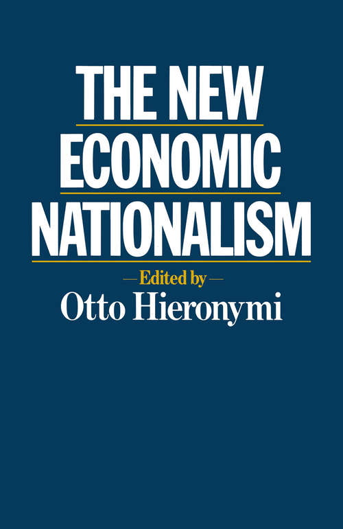 Book cover of The New Economic Nationalism (1st ed. 1980)