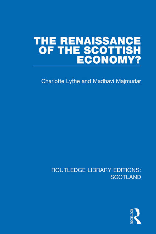 Book cover of The Renaissance of the Scottish Economy? (Routledge Library Editions: Scotland #17)