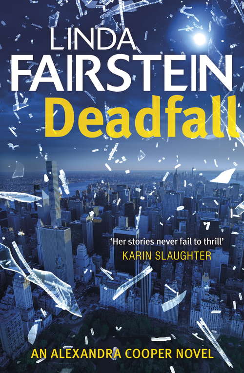 Book cover of Deadfall (Alexandra Cooper: Bl. 19)
