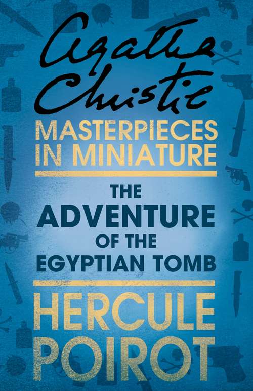Book cover of The Adventure of the Egyptian Tomb: An Agatha Christie Short Story (ePub edition)