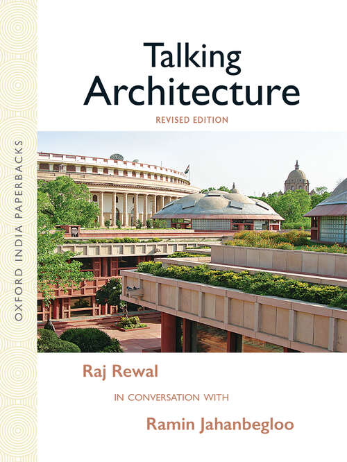 Book cover of Talking Architecture: Raj Rewal in Conversation with Ramin Jahanbegloo